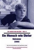 Die Kinder von Golzow - Ein Mensch wie Dieter - Golzower Lebenswege