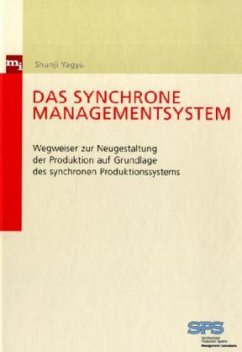 Das synchrone Managementsystem - Yagyu, Shunji Das synchrone Managementsystem - Yagyu, Shunji