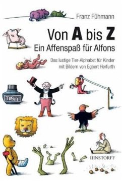 Von A bis Z. Ein Affenspass für Alfons - Fühmann, Franz