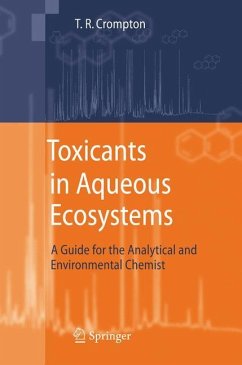 Toxicants in Aqueous Ecosystems - Crompton, T.R