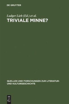 Triviale Minne? - Lieb, Ludger / Neudeck, Otto (Hgg.)