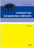 Lehrbuch des Europäischen Zollrechts
