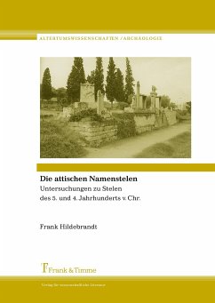 Die attischen Namenstelen - Hildebrandt, Frank