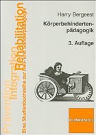 Körperbehindertenpädagogik - Bergeest, Harry