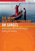 Die neue Wirtschaftsmacht am Ganges