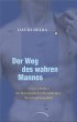 Der Weg des wahren Mannes - Bild 1