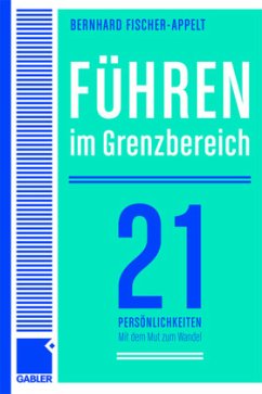 Führung im Grenzbereich - Fischer-Appelt, Bernhard (Hrsg.)