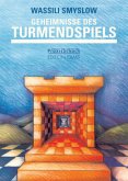 Geheimnisse des Turmendspiels