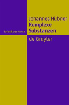 Komplexe Substanzen - Hübner, Johannes