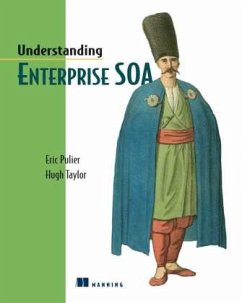 Understanding Enterprise SOA - Pulier, Eric;Taylor, Hugh