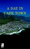 A Day in Capetown, Bildband u. Audio-CD A Day in Capetown, Bildband u. Audio-CD