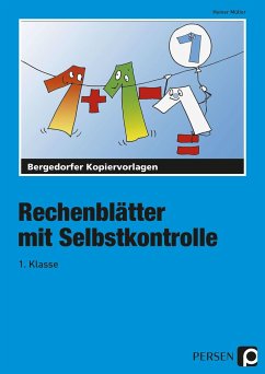 Rechenblätter mit Selbstkontrolle - 1. Klasse - Müller, Heiner