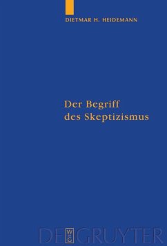Der Begriff des Skeptizismus - Heidemann, Dietmar