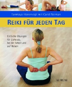 Reiki für jeden Tag - Honervogt, Tanmaya; Neiman, Carol