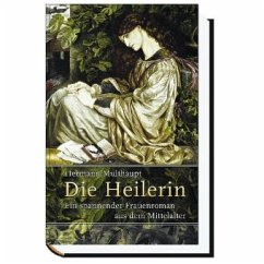 Die Heilerin - Multhaupt, Hermann