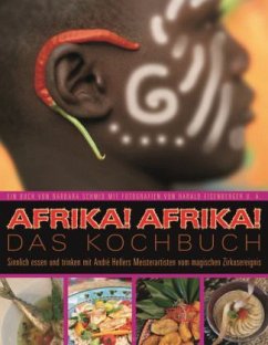 Afrika! Afrika! Das Kochbuch