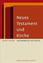 Neues Testament und Kirche - Hainz, Josef