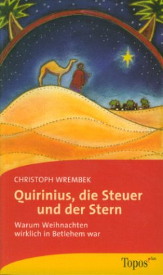 Quirinius, die Steuer und der Stern - Wrembek, Christoph
