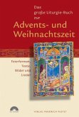 Das große Liturgie-Buch zur Advents- und Weihnachtszeit, m. CD-ROM