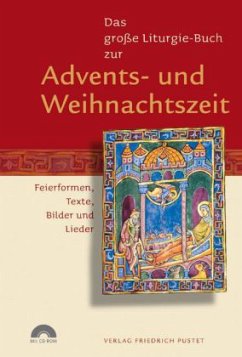 Das große Liturgie-Buch zur Advents- und Weihnachtszeit, m. CD-ROM - Weinbuch, Robert / Fuchs, Guido (Hgg.)