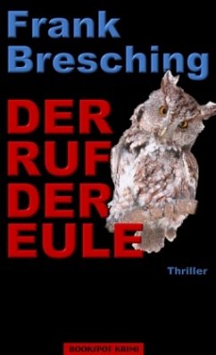 Der Ruf der Eule - Bresching, Frank