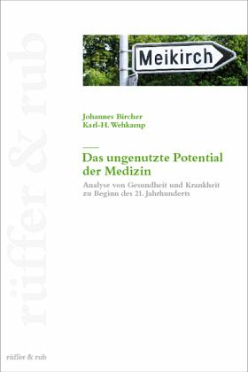 Das ungenutzte Potential der Medizin Das ungenutzte Potential der Medizin