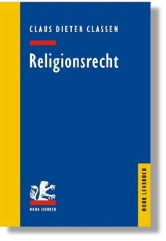 Religionsrecht - Classen, Claus D.