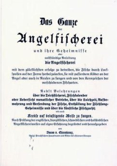Cover Das Ganze der Angelfischerei ... und ihrer Geheimnisse