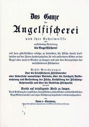 Das Ganze der Angelfischerei ... und ihrer Geheimnisse