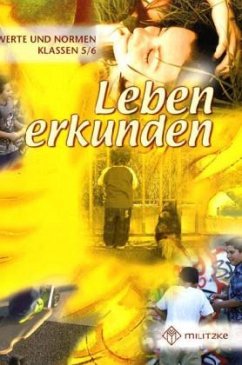 Klassen 5/6, Lehrbuch / Leben erkunden - Werte und Normen, Ausgabe Niedersachsen