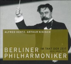 Alfred Hertz, Arthur Nikisch / Berliner Philharmoniker, Audio-CDs 1