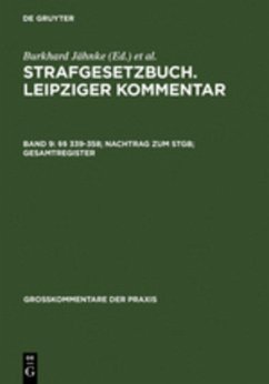 §§ 339-358; Nachtrag zum StGB; Gesamtregister - Gillmeister, Ferdinand / Gribbohm, Günter / Hirsch, Hans Joachim et al. (Bearb.)