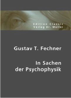 In Sachen der Psychophysik - Fechner, Gustav Theodor