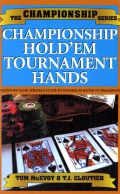 Championship Hold'em Tournament Hands - McEvoy, Tom;Cloutier, T. J.