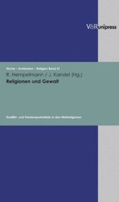 Religionen und Gewalt - Hempelmann, Reinhard / Kandel, Johannes (Hgg.)