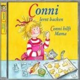Conni lernt backen\Conni hilft Mama, 1 Audio-CD Conni lernt backen\Conni hilft Mama, 1 Audio-CD