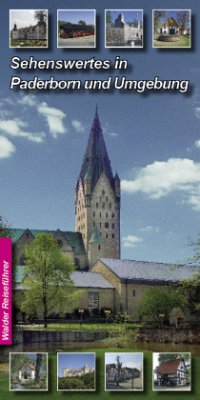 Paderborn Reiseführer - Sehenswertes in Paderborn und Umgebung - Walder, Ingrid;Walder, Achim