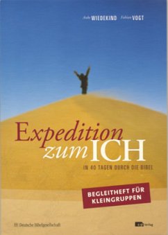 Expedition zum Ich, Begleitheft für Kleingruppen - Wiedekind, Anke;Vogt, Fabian