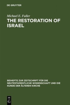 The Restoration of Israel - Fuller, Michael E.