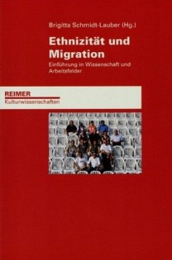Ethnizität und Migration - Schmidt-Lauber, Brigitta (Hrsg.)