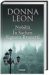 Nobilità\In Sachen Signora Brunetti - Leon, Donna