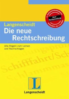 Langenscheidt Die neue Rechtschreibung (RSR 2006) - Stang, Christian