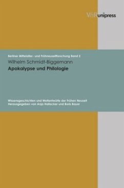 Apokalypse und Philologie - Schmidt-Biggemann, Wilhelm