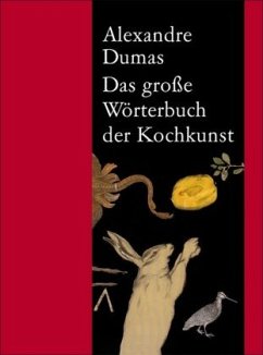 Das große Wörterbuch der Kochkunst - Dumas, Alexandre, der Ältere