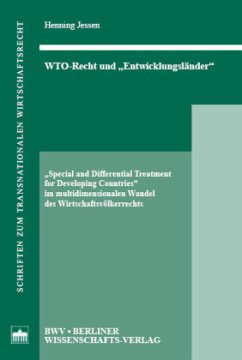 WTO-Recht und Entwicklungsländer - Jessen, Henning