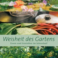 Weisheit des Gartens - Peschl, Bärbel M