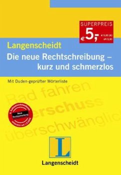 Langenscheidt Die neue Rechtschreibung - kurz und schmerzlos - Stang, Christian