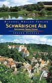 Schwäbische Alb: Reisehandbuch mit vielen praktischen Tipps
