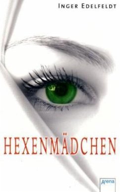 Hexenmädchen - Edelfeldt, Inger