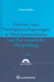 Gewinn- und Vermögensverlagerungen in Niedrigsteuerländer und ihre steuerliche Überprüfung, m. CD-ROM